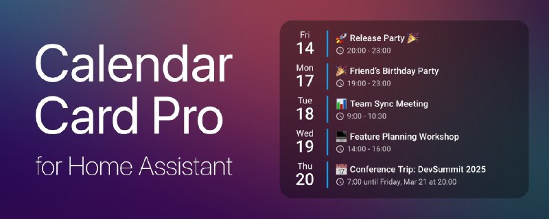 Calendar Card Pro — аккуратный календарь событий на панели HomeAssistant