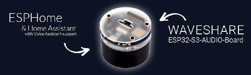 ESPHome Voice Assistant для Waveshare ESP32-S3-AUDIO-Board - голосовая колонка Home Assistant на готовой…